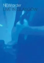 Póster de New Order - Live in Glasgow