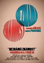 Póster de Neznámá Známost