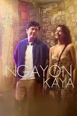 Póster de Ngayon Kaya