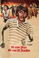 Póster de Ni con Dios ni con El Diablo