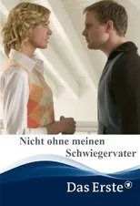 Póster de Nicht ohne meinen Schwiegervater