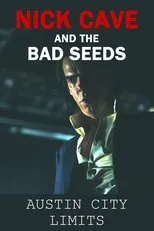 Póster de Nick Cave & The Bad Seeds: Austin City Limits