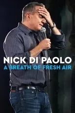 Póster de Nick Di Paolo: A Breath of Fresh Air