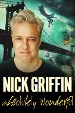 Póster de Nick Griffin: Absolutely Wonderful