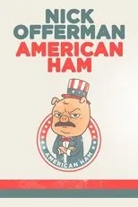 Póster de Nick Offerman: American Ham