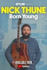 Póster de Nick Thune: Born Young