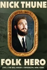 Póster de Nick Thune: Folk Hero
