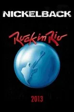 Póster de Nickelback: Rock In Rio 2013