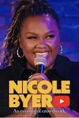 Póster de Nicole Byer: An Evening of Crowdwork