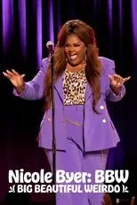 Póster de Nicole Byer: BBW (Big Beautiful Weirdo)
