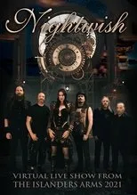 Póster de Nightwish - Virtual Live Show From The Islanders Arms 2021