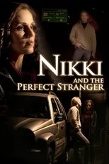 Póster de Nikki and the Perfect Stranger