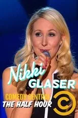 Póster de Nikki Glaser: The Half Hour