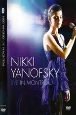 Póster de Nikki Yanofsky: Live In Montreal