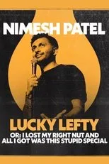 Póster de Nimesh Patel: Lucky Lefty