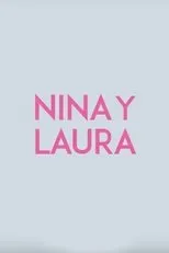 Póster de Nina y Laura