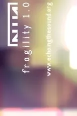 Póster de Nine Inch Nails: Fragility 1.0