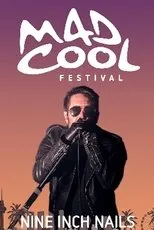 Póster de Nine Inch Nails: Live at Mad Cool Festival