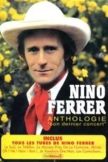 Póster de Nino Ferrer - Anthologie - Son dernier concert.