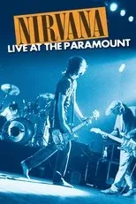 Póster de Nirvana: Live at the Paramount
