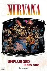 Póster de Nirvana: Unplugged in New York - Rehearsal