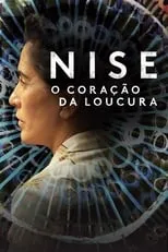 Póster de Nise: El corazón de la locura