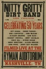Póster de Nitty Gritty Dirt Band and Friends - Circlin' Back: Celebrating 50 Years