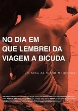 Póster de No Dia em que Lembrei da Viagem a Bicuda