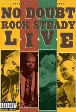 Póster de No Doubt | Rock Steady Live