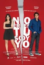 Póster de No eres tú, soy yo