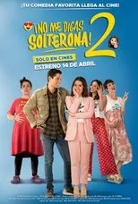 Póster de No me digas Solterona 2