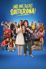 Póster de No me digas Solterona