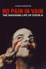 Póster de NO PAIN IN VAIN - The Shocking Life of Steve-O