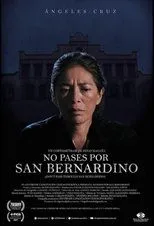 Póster de No pases por San Bernardino