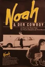 Póster de Noah und der Cowboy