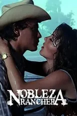Póster de Nobleza ranchera
