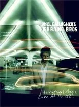 Póster de Noel Gallagher's High Flying Birds: International Magic Live At The O2
