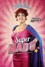 Póster de Noëlle Perna : Super Mado