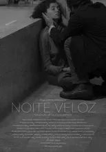 Póster de Noite Veloz