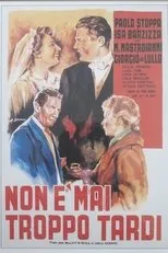 Póster de Non è mai troppo tardi