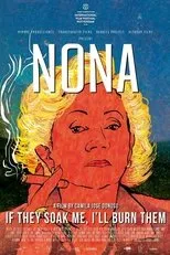 Póster de Nona. Si me mojan, yo los quemo