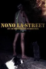 Póster de Nono La-Street (et autres folies furieuses)