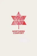 Póster de Northern Comfort