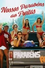 Póster de Nossos Parabéns ao Freitas