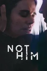 Póster de Not Him