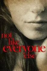 Póster de Not Like Everyone Else
