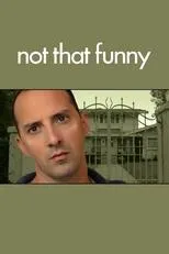Póster de Not That Funny
