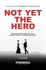 Póster de Not Yet the Hero