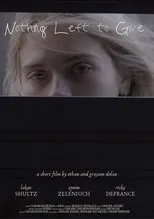 Póster de Nothing Left to Give