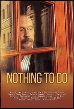 Póster de Nothing to Do